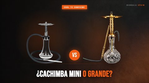 ¿CACHIMBA MINI O GRANDE?